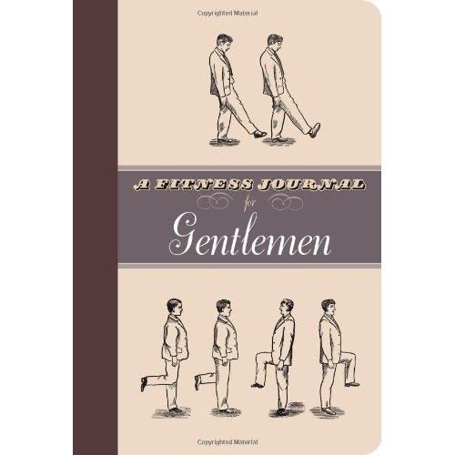 FITNESS JOURNAL FOR GENTLEMEN