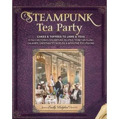 STEAMPUNK TEA PARTY