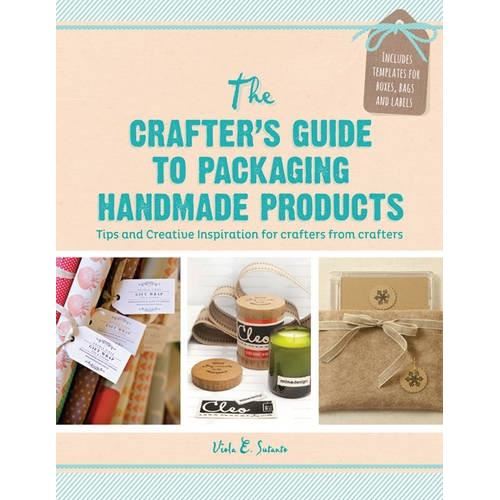 CRAFTER'S GUIDE TO PACKAGING , Viola E. Sutanto - Imagine 1