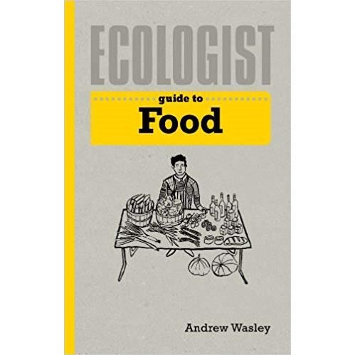 Ecologist Guide to Food - Imagine 1