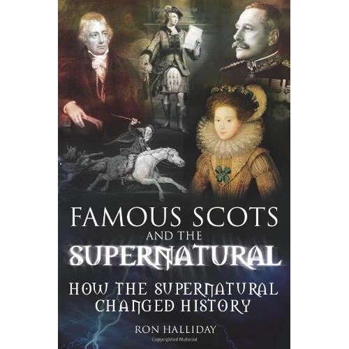 Famous Scots and the Supernatural