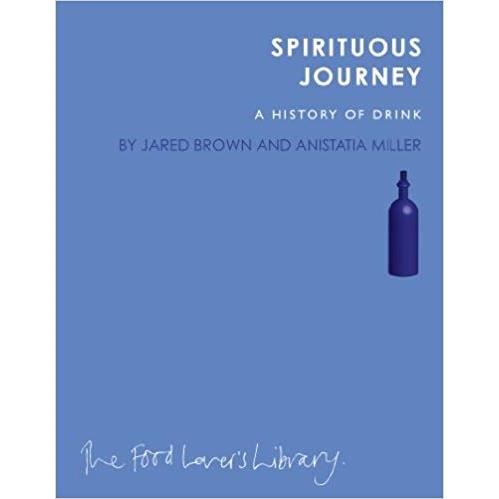 Spirituous Journey: A History of Drink