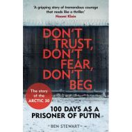 Dont Trust, Dont Fear, Dont Beg 