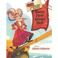 DISNEY JUNIOR JAKE AND THE NEVER LAND PIRATES: MAMA HOOK KNOWS BEST 