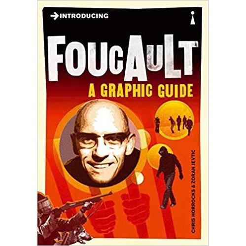 Introducing Foucault: A Graphic Guide