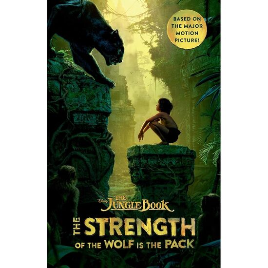 The Jungle Book: The Strength of the Wolf Is the Pack