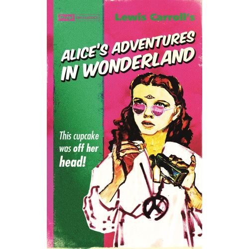 Alice's Adventures In Wonderland (pulp! The Classics) (fiction)