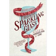 Through A Sparkling Glass