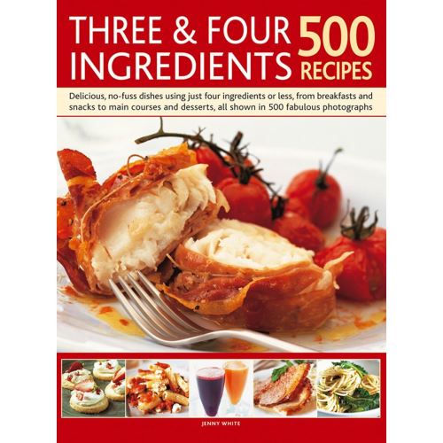 Three & Four Ingredients 500 Recipes - Imagine 1