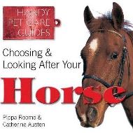 Choosing & Looking After Your Horse