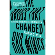 The drugs that changed our minds: the history of psychiatry in ten treatments