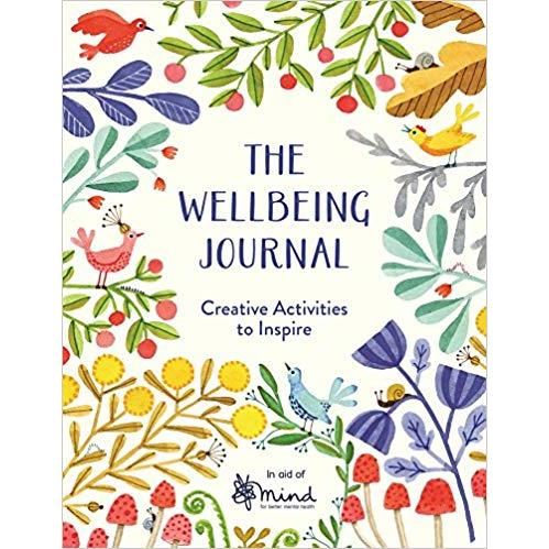 THE WELBEING JOURNAL: CREATIVE ACTIVITIES TO INSPIRE