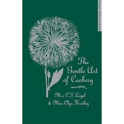 The Gentle Art of Cookery