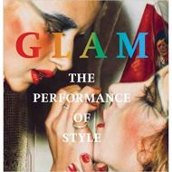 Glam: the performance of style
