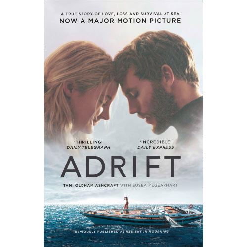Adrift: A True Story of Love, Loss and Survival at Sea