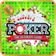Poker: The Ultimate Guide 