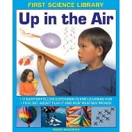 First Science Library: Up in the Air