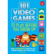 101 VIDEO GAMES TO PLAY BEFORE YOU GROW UP