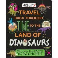 Travel Back Through Time to the Land of Dinosaurs - Factivity