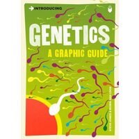 Introducing Genetics A Graphic Guide