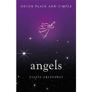 Angels, Orion Plain and Simple