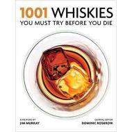 1001 whiskies you must try before you die