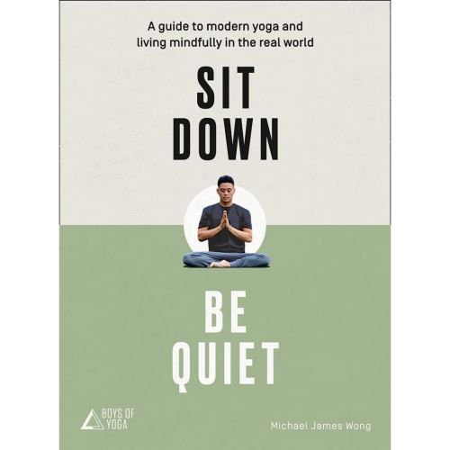 Sit Down, Be Quiet