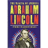 Abraham Lincoln: The Making of America #3