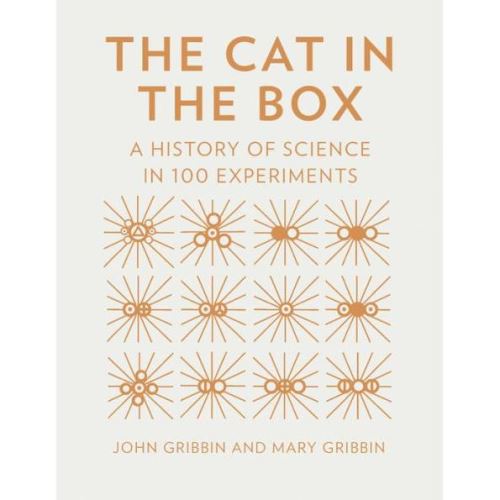 The Cat in the Box: A History of Science in 100 Experiments