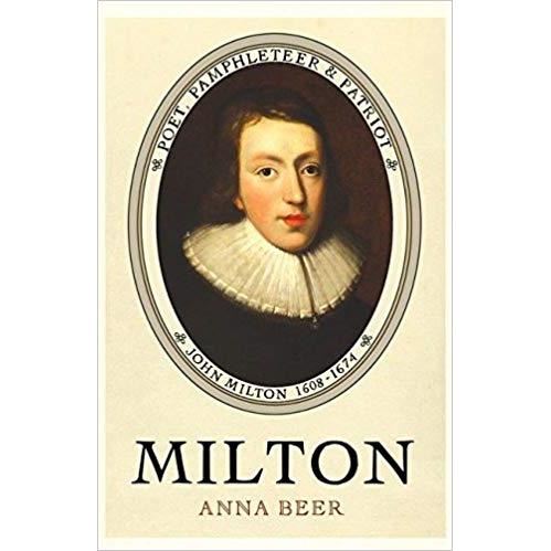 Milton: Poet, Pamphleteer and Patriot
