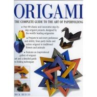 ORIGAMI - THE COMPLETE GUIDE TO THE ART OF PAPERFOLDING