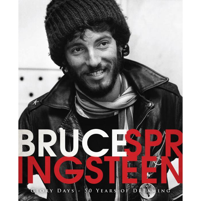 Bruce springsteen: glory days - 50 years of dreaming