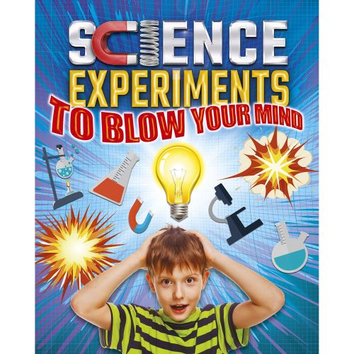 Science Experiments to Blow Your Mind!