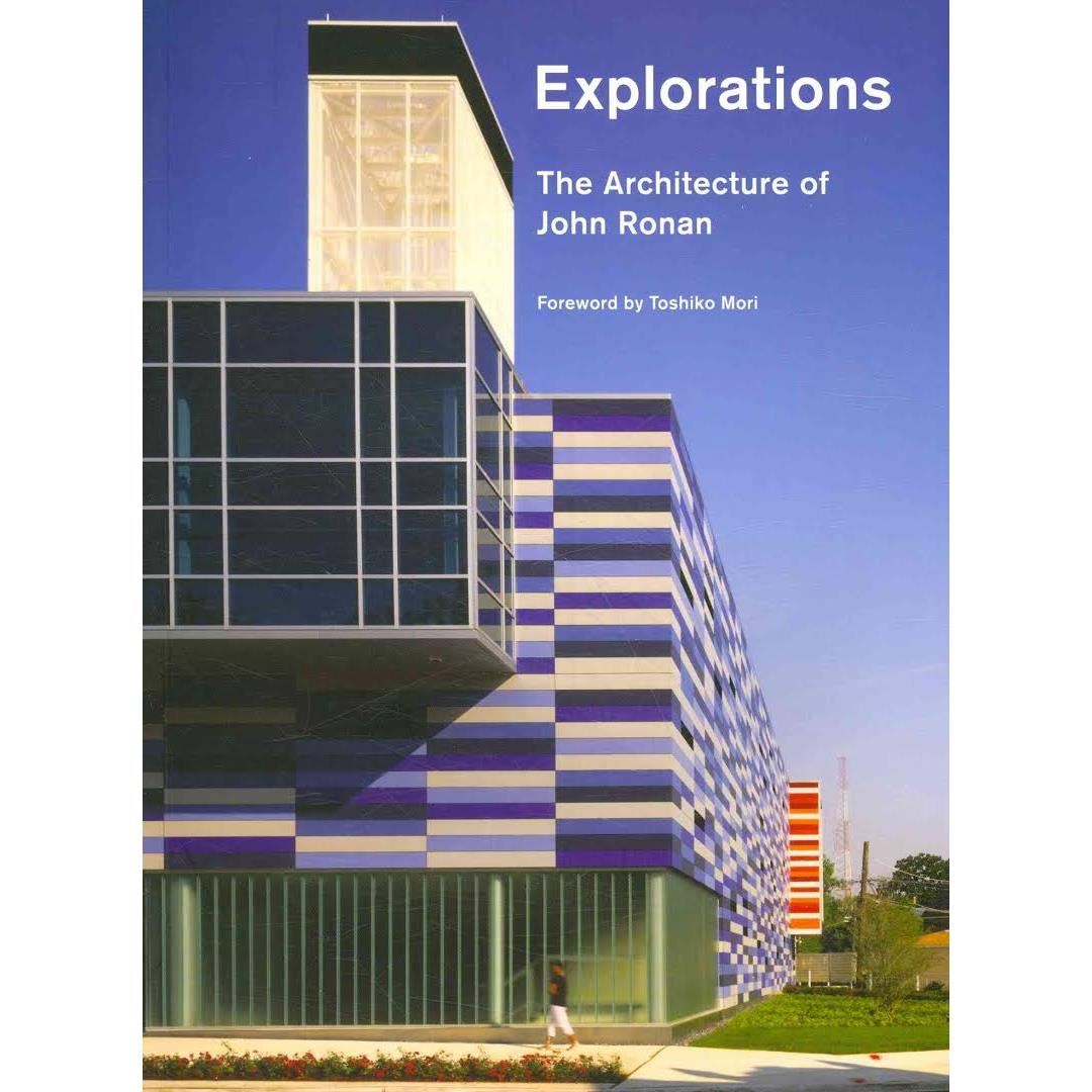 Explorations: the architecture of john ronan