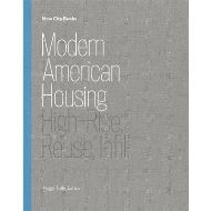 Modern American Housing