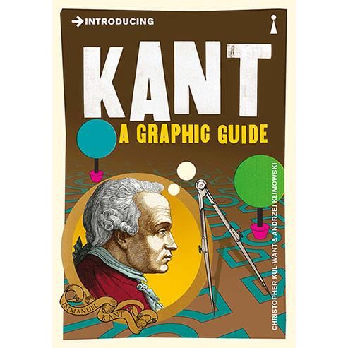 Introducing Kant: A Graphic Guide