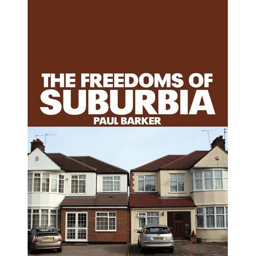 The Freedoms of Suburbia