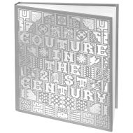 Couture in the 21st century