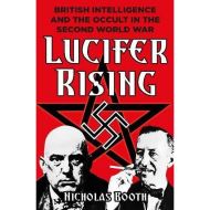 Lucifer Rising British Intelligence and the Occult in the Second World War