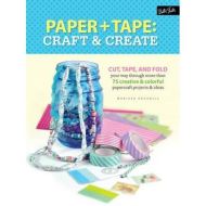 Paper & Tape: Craft & Create