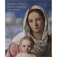 Giovanni Bellini's 'Dudley Madonna'