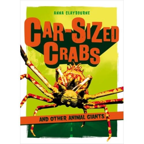 CAR-SIZED CRABS AND OTHER ANIMAL GIANTS - Imagine 1