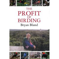 THE PROFIT OF BIRDING