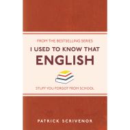 I Used to Know That: English