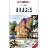 INSIGHT GUIDES: EXPLORE BRUGES 