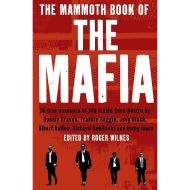 The Mammoth Book of the Mafia