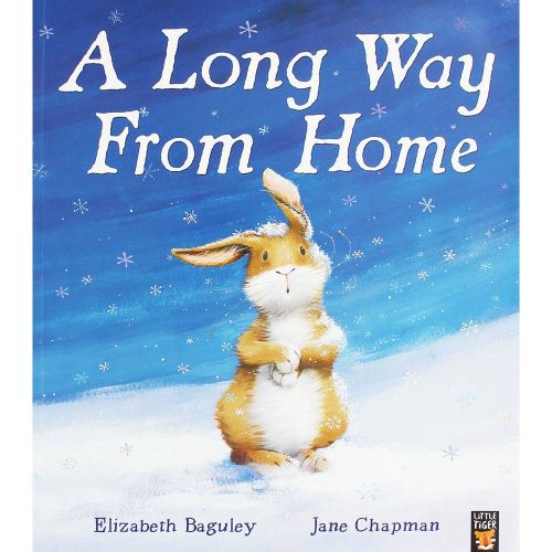 A Long Way From Home by Little Tiger Press-Elizabeth Baguley, Jane Chapman