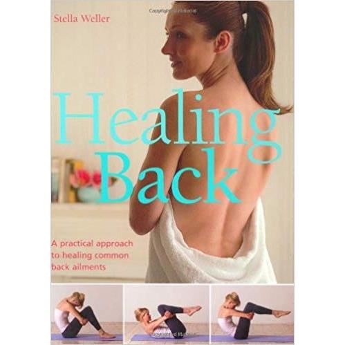 Healing Back, a practical approach to healing common back ailments - Imagine 1
