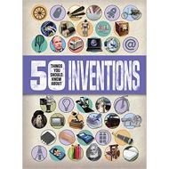 50 Things You Should Know About Inventions