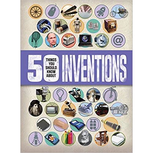 50 Things You Should Know About Inventions - Imagine 1